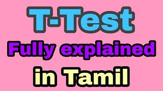 T  Test  Statistics  In Tamil  Bhargavi  Subject 360 [upl. by Sussi]