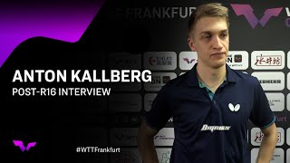 Anton Kallberg PostRound of 16 Interview  WTTFrankfurt 2024 [upl. by Nad]