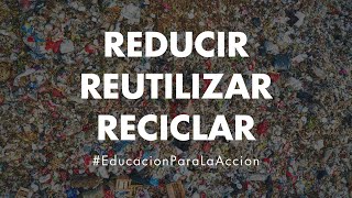 ¿Cuáles son las 3R de la Ecología  Educación Ambiental Digital [upl. by Lowry345]