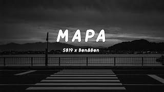 SB19 and BenampBen  Mapa Lyrics [upl. by Leuas51]