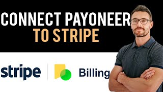 ✅ How To Connect Payoneer To Stripe Full Guide [upl. by Ellesirg]