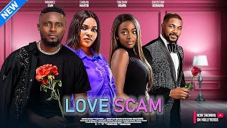 LOVE SCAM  Maurice Sam Sarian Martin Shaznay Okawa Christian Ochiagha  2024 Nigerian Movies [upl. by Aicila]