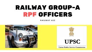 Railway GroupA RPF Officers [upl. by Lennod]