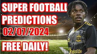 FOOTBALL PREDICTIONS TUESDAY 02072024SOCCER PREDICTIONSBETTING TIPSsportsbettingtips worldcup [upl. by Donell199]