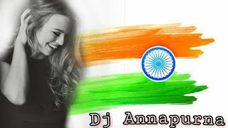 Desh rangila Hard Bass Remix Dj Dj annApurna 15 August 2019  Annapurna dj sound [upl. by Hobie]