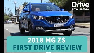 2018 MG ZS First Drive Review  Drivecomau [upl. by Nonnad]