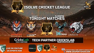 Live  ISOLVE Cricket League 202425 [upl. by Euphemia410]