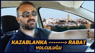 Kazablanka  Rabat Yolculuğu [upl. by Scrogan]