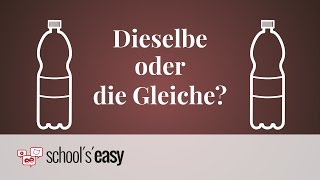 Dasselbe oder das Gleiche Was ist der Unterschied [upl. by Kreegar]