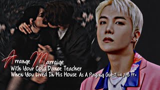 Arrange Marriage With Your Cold Dance Teacher • A Jung Hoseok Oneshot ✨ [upl. by Ashia]