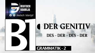 B1 GRAMMATIK  DER GENITIV  DEUTSCH BDARIJA  PART 1 [upl. by Shadow]