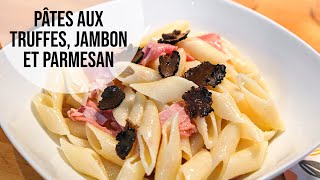 Pâtes aux truffes jambon et parmesan  Recette [upl. by Ronacin226]