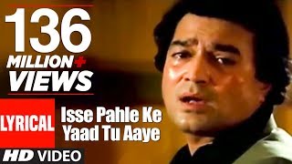 Isse Pahle Ke Yaad Tu Aayee Lyrical Video  Nazrana  Kishore Kumar  Anand Bakshi  Rajesh Khanna [upl. by Valentia]