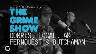 Grime Show Dorris Local AK FernQuest amp Butchaman [upl. by Yadahs504]