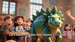 🦖 Dinosaur Song for Kids Run Roar amp Explore 🦖 Fun Dino Adventure amp Dance Moves 🎶 [upl. by Danica]