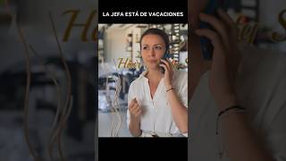 La Jefa Está De Vacaciones seriesenespañol shorts notafalsa [upl. by Aicirtal677]