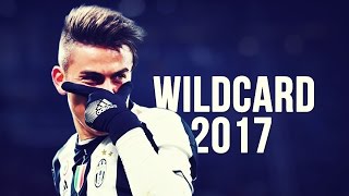 Paulo Dybala  Wildcard  Skills amp Goals  20162017 HD [upl. by Ociral]