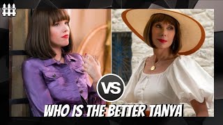 Who Is The Best Tanya  Christine Baranski vs Jessica Keenan Wynn [upl. by Clarkin]