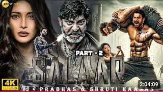 Salaar  Part 2  Prabhas  2024 New Released South Hindi Dubbed Full Action Movie 4K [upl. by Fawne8]