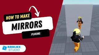 How to Make Mirrors in Roblox Studio [upl. by Nonnahc]