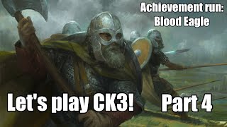 Lets play Crusader Kings 3 Achievement run Blood Eagle  Part 4 [upl. by Criswell]