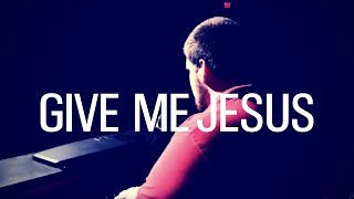 Give Me Jesus Piano Solo [upl. by Mayce]