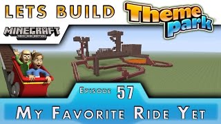 Minecraft  Lets Build A Theme Park  Favorite Ride Yet  E57 [upl. by Annahpos]