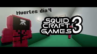 Muertes SQUID CRAFT 3  Día 4 [upl. by Ceevah]