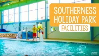 Facilities at Southerness Holiday Park [upl. by Harihs916]