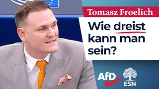 Tomasz Froelich I Wie dreist kann man sein [upl. by Switzer770]