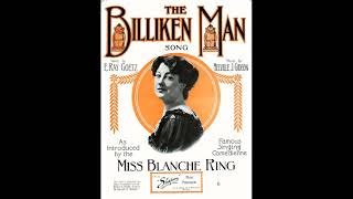 Blanche Ring comedienne  The Billiken Man Goetz amp Gideon 1909 [upl. by Frendel]