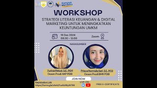 Workshop  Strategi Literasi Keuangan amp Digital Marketing Untuk Meningkatkan Keuntungan UMKM [upl. by Ellynn]