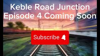 Keble Road Junction  Episode 4 COMING SOON [upl. by Dnomzed88]