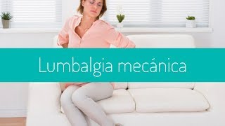 Lumbalgia mecánica tratamientos y prevención [upl. by Gabe131]