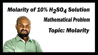 Lesson 4 Molarity of 10 wv H2SO4 Solution  Topic Molarity  Quantitative Chemistry [upl. by Anihsak789]