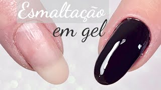 Como Fazer ESMALTAÇÃO EM GEL em Unhas Naturais  Passo a passo [upl. by Lekcar472]