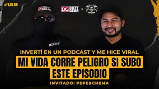 mi VIDA CORRE PELIGRO si SUBO ESTE PODCAST  PEPE amp CHEMA ep 128 [upl. by Anilatsyrc958]