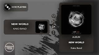 Kako Band  New World  کاکو بند  دنیای نو [upl. by Naryt420]