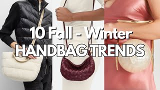 Top 10 Fall Winter HANDBAG Trends 2425 [upl. by Esidnak795]