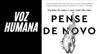 audiobook Voz Humana pense de novo Adam Grant [upl. by Chancelor]