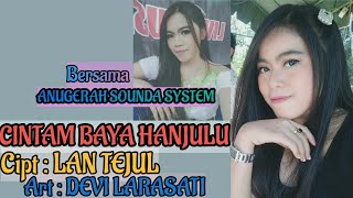 Lagu dayak kalteng CINTAM BAYA HANJULUCipt  LAN TEJULLive panggungArt  DEVI LARASATI [upl. by Falda982]