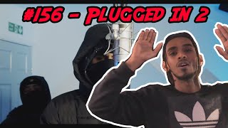 PART 2 156 NitoNB x Workrate  Plugged In WFumez The Engineer  Pressplay REACTION [upl. by Yelyak832]