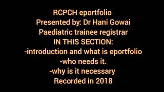 RCPCH eportfolio series 1Introduction who needs it why is it necessary [upl. by Bensky]