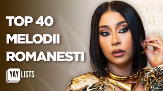 Top 40 Melodii Romanesti 2024  Cele Mai Ascultate Hituri Romanesti 2024 [upl. by Aicilehp]