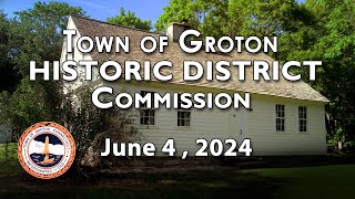 Groton Historic District Commission  6424 [upl. by Nauwtna]