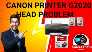 CANON G2020 G2060 HEAD PROBLEM AND RESOLVE 2 MINUTES canonprinter [upl. by Iphigenia73]