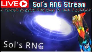 🔴LIVE  SOLS RNG ERA 8 Current Best  HyperVolt A Month Of Sols RNG Day 15 [upl. by Tap]