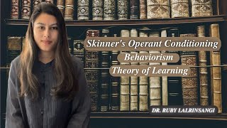 Skinners Operant Conditioning  Behaviorism  Theory of Learning  NET JRF [upl. by Ambert]