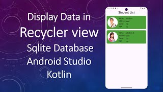 Display Data in Recycler View sqlite database kotlin  Android Studio 2024 [upl. by Megen292]