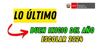 🔴Buen Inicio del Año Escolar 2024 Orientaciones para una planificación institucionalMINEDU [upl. by Telfore67]